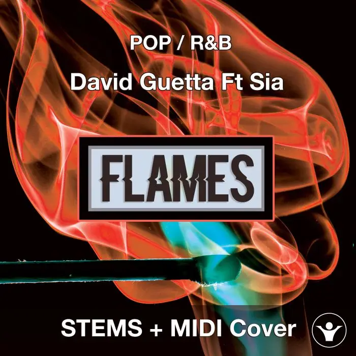 Flames - David Guetta Ft Sia Full STEMS + MIDI Cover Audio STEMS