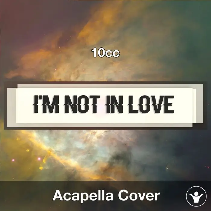 I'm not in love (10cc) - Acapella CoverAcapella Covers
