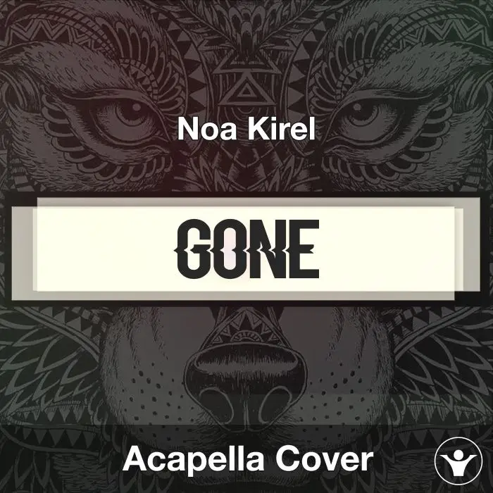 Gone - Noa Kirel - Acapella CoverAcapella Covers