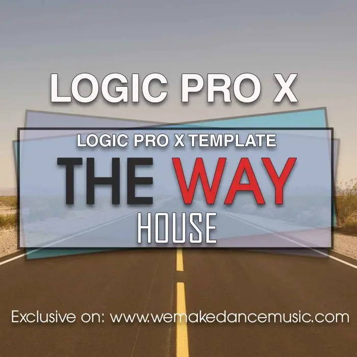 The Way Logic Pro X TemplateLogic Pro Templates