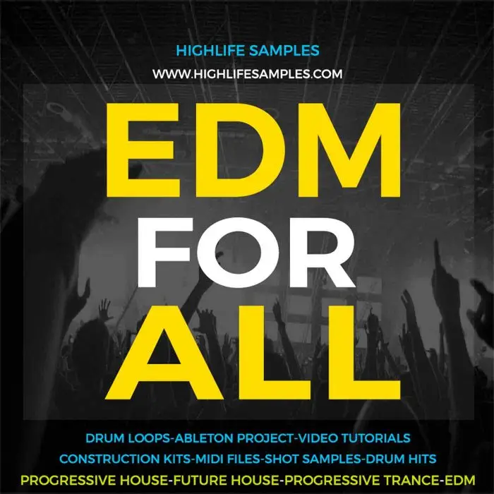 HighLife Samples - EDM For AllSample Packs