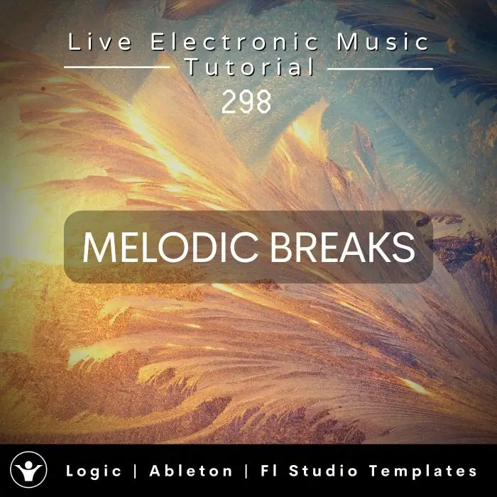 Melodic Techno Breaks Template for Logic, Ableton, Fl Studio + Free Tutorial | Live Electronic Music 298Ableton Templates (Stock Plugins), Ableton Templates, Logic Pro Templates (Stock Plugins), FL Studio Templates (Stock Plugins), FL Studio Templates