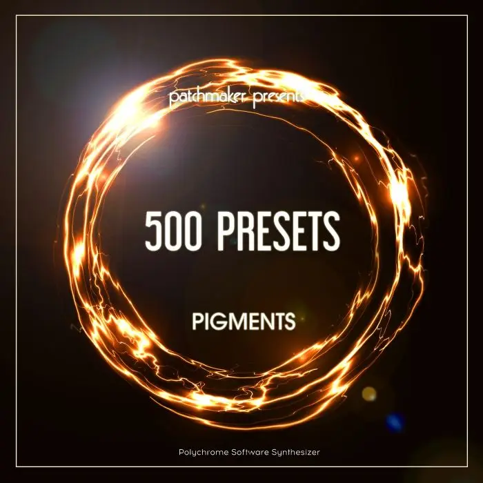 500 Presets - Arturia PigmentsSample Packs