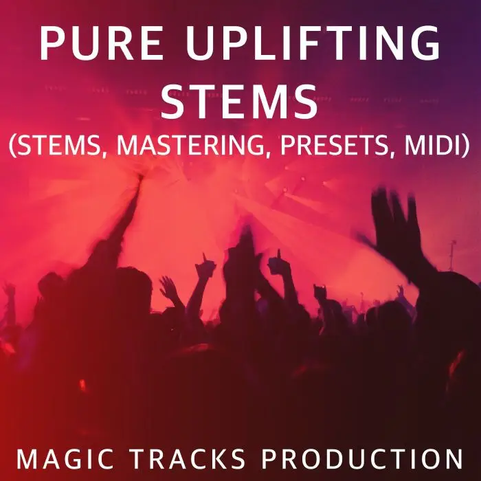 Pure Uplifting (STEMS, Mastering, Presets, MIDI)Audio STEMS
