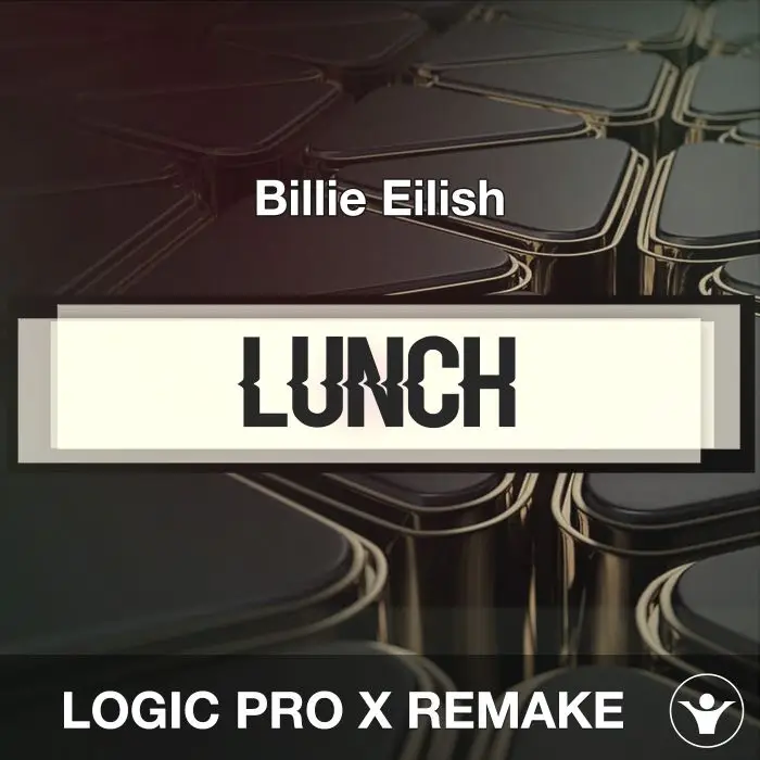 LUNCH - Billie Eilish - Logic Pro RemakeLogic Pro Templates