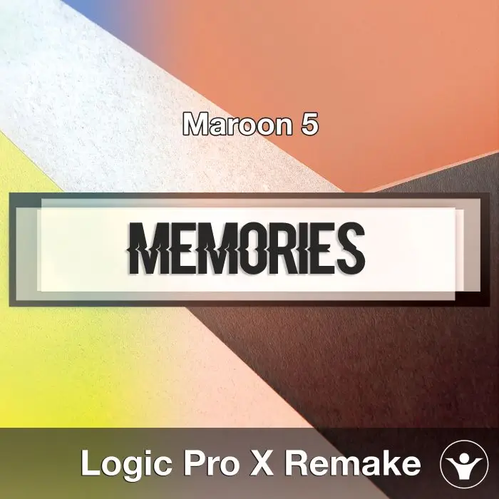Memories (Maroon 5) - Logic Pro X Remake TemplateLogic Pro Templates