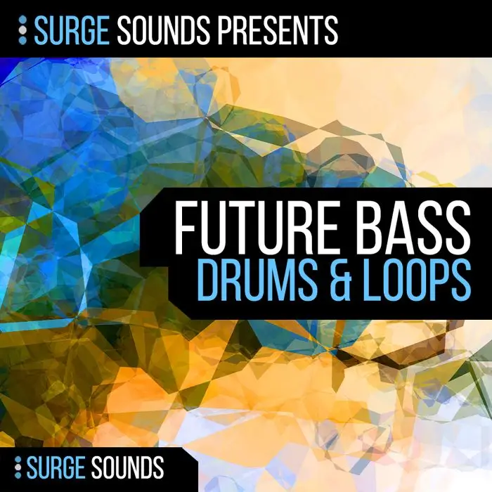 Surge Sounds - Future Bass DrumsSample Packs