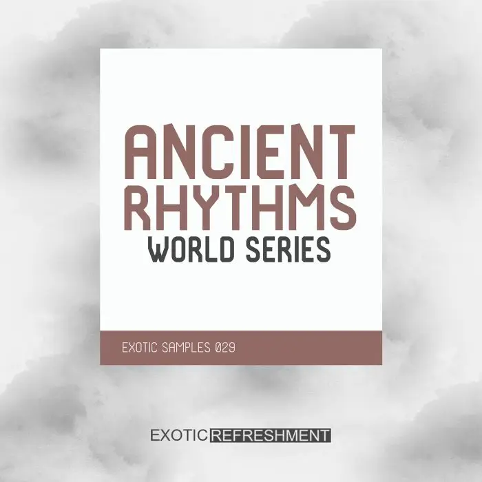 Ancient Rhythms - World SeriesSample Packs
