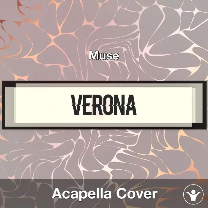Verona - Muse - Acapella CoverAcapella Covers