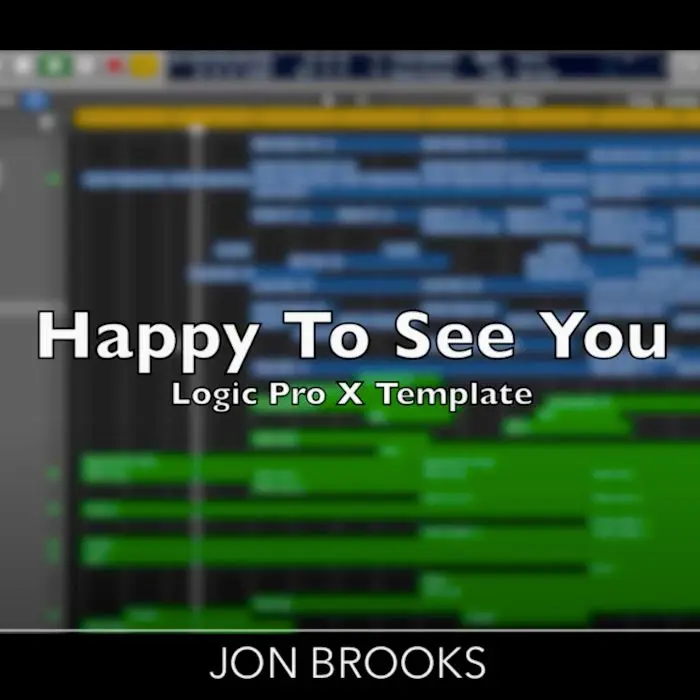 Happy To See You - Pop Music - Logic Pro X TemplateLogic Pro Templates