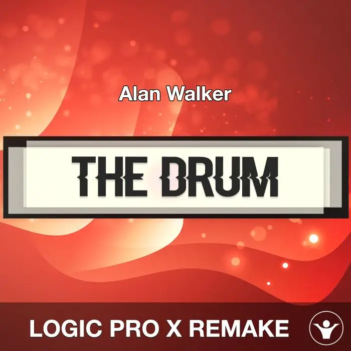 The Drum - Alan Walker - Logic Pro X RemakeLogic Pro Templates