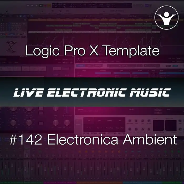 Electronica Logic Pro X Template | Live Electronic Music #142Logic Pro Templates (Stock Plugins), Logic Pro Templates