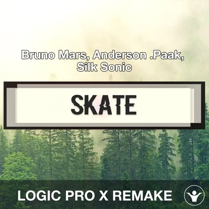 Skate - Bruno Mars, Anderson .Paak, Silk Sonic - Logic Pro X RemakeLogic Pro Templates