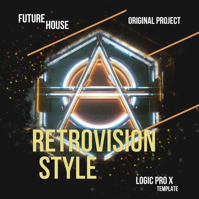 Retrovision Style Premium Logic Pro X TemplateLogic Pro Templates