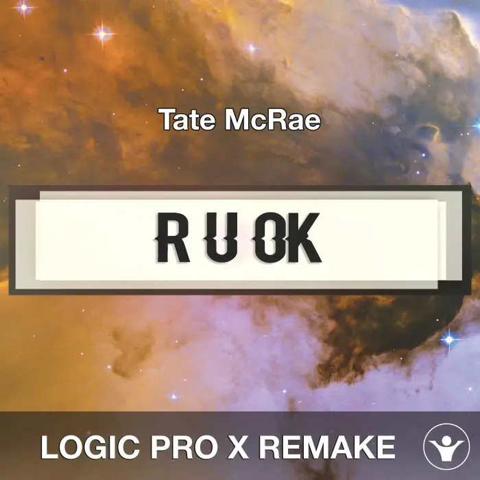 r u ok (Tate McRae) Logic Pro X Remake TemplateLogic Pro Templates