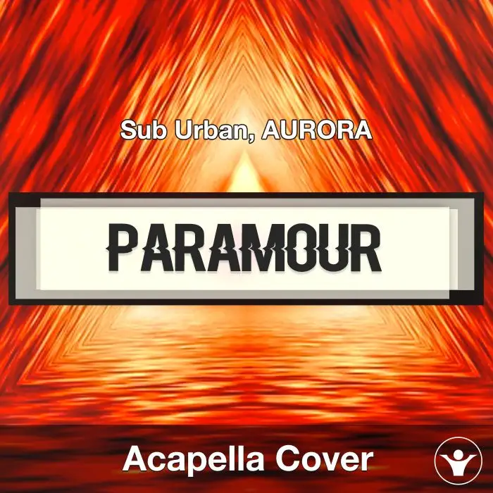 PARAMOUR - Sub Urban, AURORA - Acapella CoverAcapella Covers