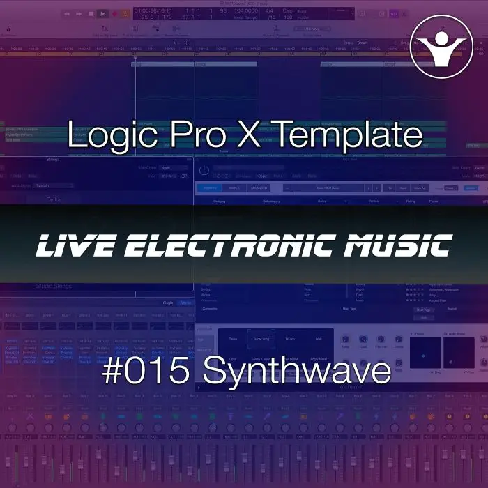 Synth-wave Logic Pro X Template + Free Tutorial | Live Electronic Music 015Logic Pro Templates (Stock Plugins), Logic Pro Templates