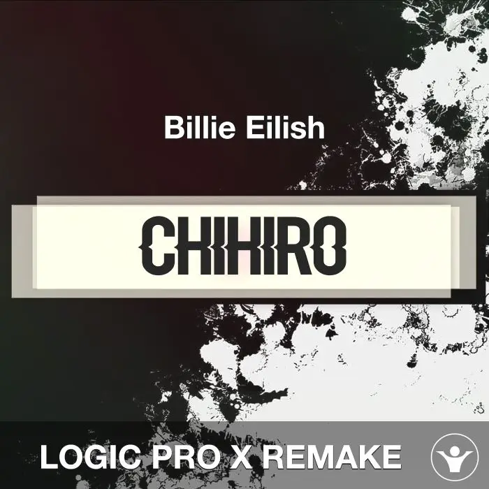 CHIHIRO - Billie Eilish - Logic Pro Remake