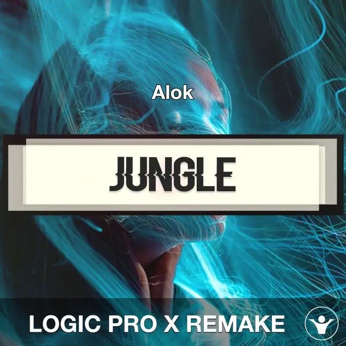 Jungle - Alok - Logic Pro X Remake