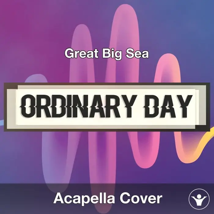 Ordinary Day (Great Big Sea) - Acapella CoverAcapella Covers