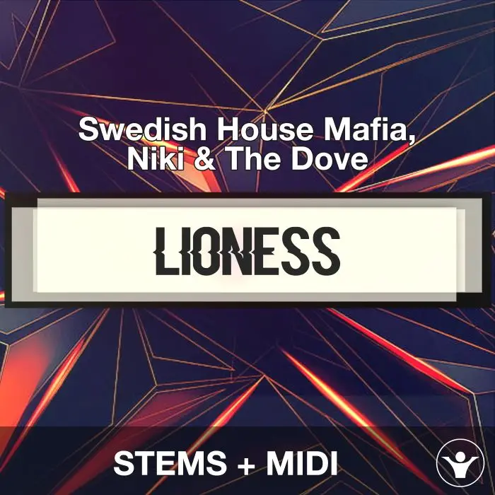 Lioness - Swedish House Mafia, Niki & The Dove - STEMS+MIDIAudio STEMS, MIDI FIles