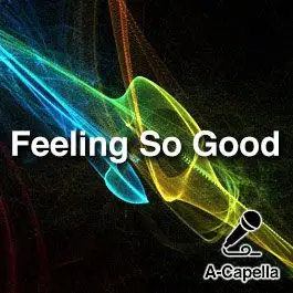 Feeling So GoodVocal Packs