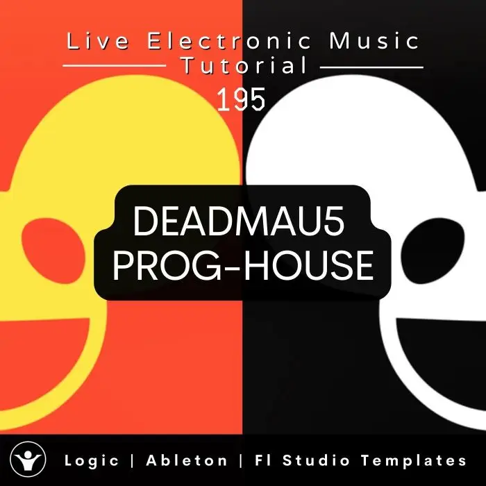 Deadmau5 Progressive House Template for Logic, Ableton, Fl Studio + Free Tutorial | Live Electronic Music 195Ableton Templates (Stock Plugins), Ableton Templates, Logic Pro Templates (Stock Plugins), FL Studio Templates (Stock Plugins), FL Studio Template