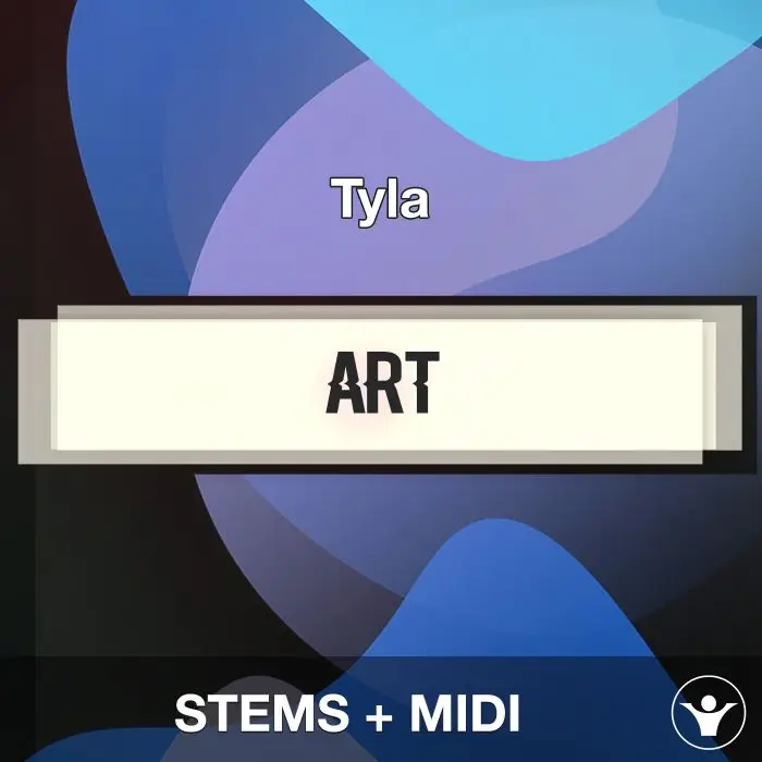 ART - Tyla - STEMS + MIDIAudio STEMS, MIDI FIles