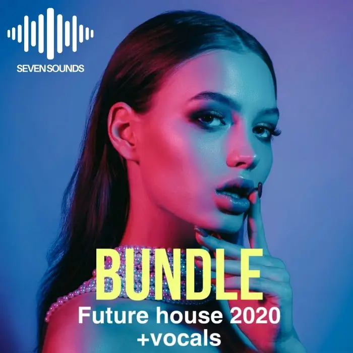 Future House 2020 BundleBundles, Sample Packs, MIDI FIles