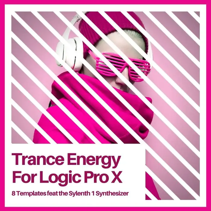 Trance Energy Vol1 - Logic Pro X TemplatesLogic Pro Templates