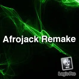 Afrojack Style RemakeLogic Pro Templates