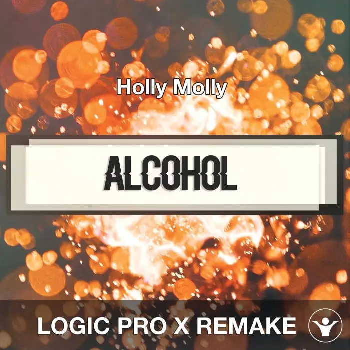 Alcohol (Holy Molly) Logic 10.5 Remake TemplateLogic Pro Templates
