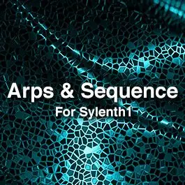 Arps & SequencesSylenth 1 Presets