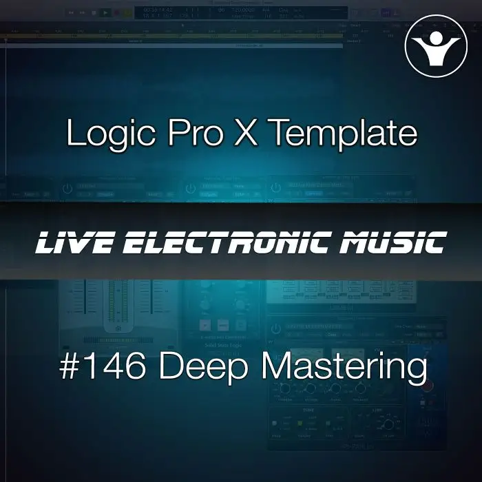 Deep Prog House Mastering Chain | Live Electronic Music 146Logic Pro Templates (Stock Plugins), Logic Pro Templates