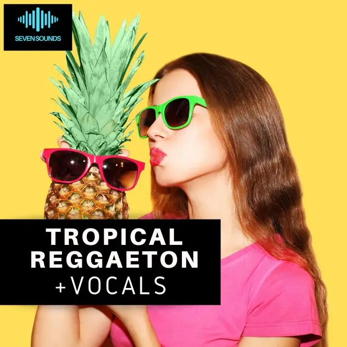 Tropical ReggaetonVocal Packs