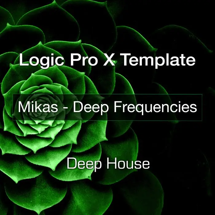 Deep FrequenciesLogic Pro Templates
