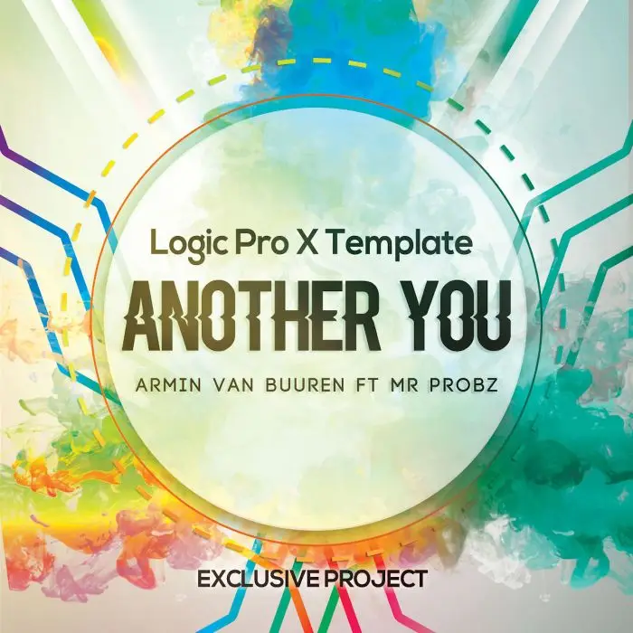 Another You (Armin VanBuuren ft Mr Probz) Logic Pro X Remake Template Logic Pro Templates