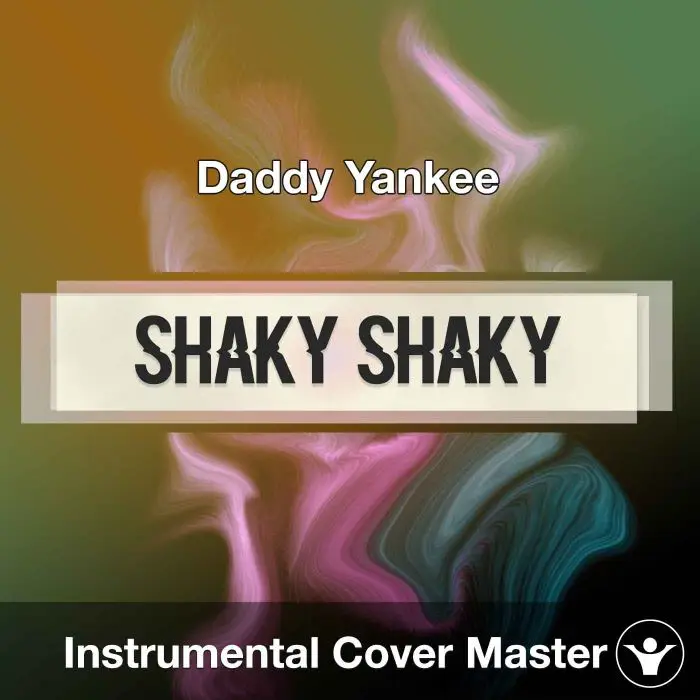 Daddy Yankee - Shaky Shaky (Instrumental Cover)Instrumental Covers