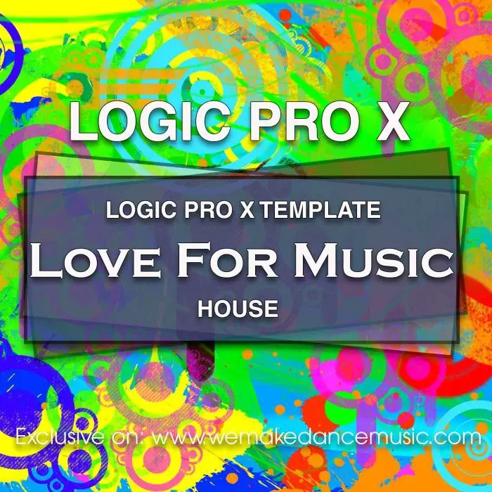 Logic Pro X Template Love For MusicLogic Pro Templates
