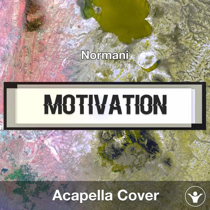Motivation (Normani) - Acapella CoverAcapella Covers