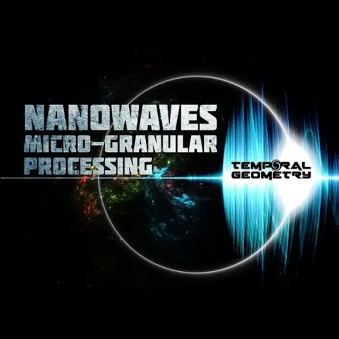 Nanowaves: Micro-Granular ProcessingSample Packs