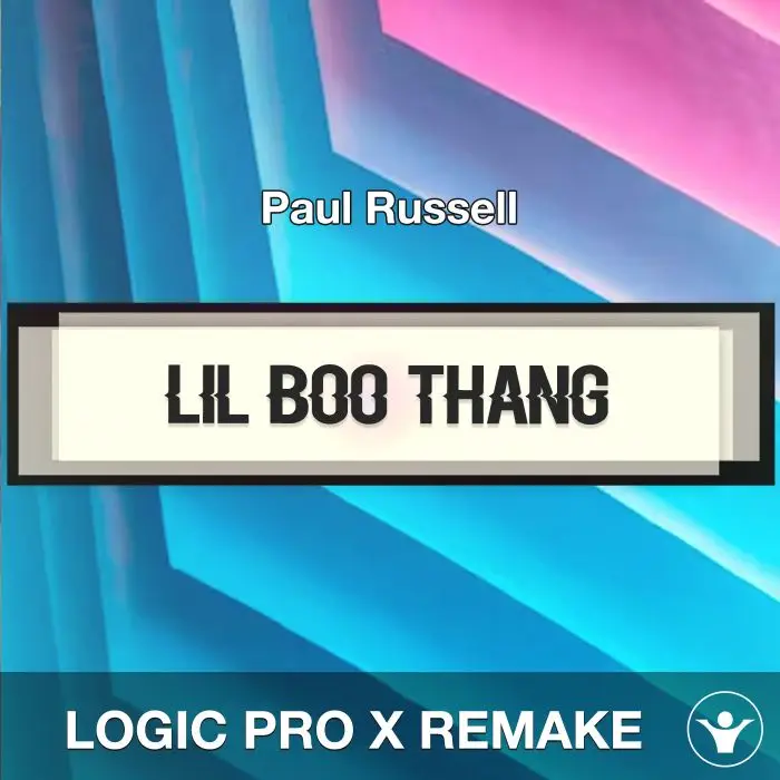 Lil Boo Thang - Paul Russell - Logic Pro X Remake