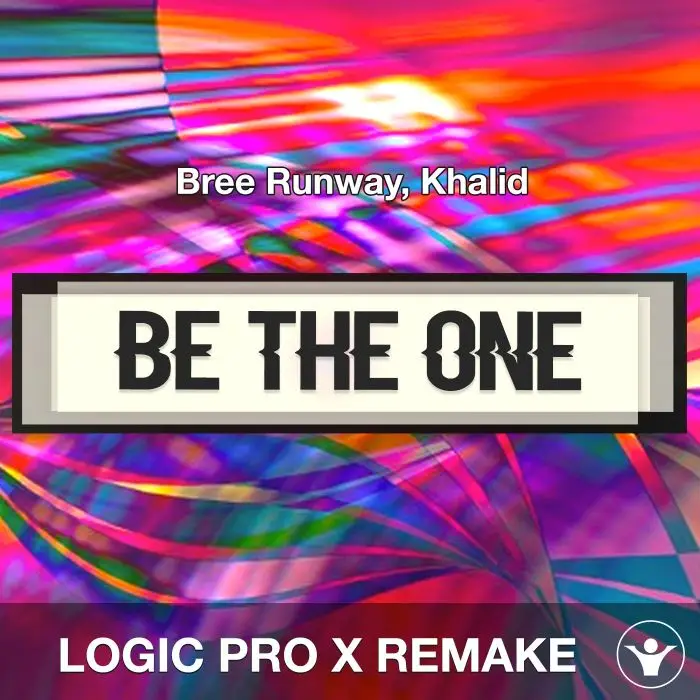 Be the One - Bree Runway, Khalid - Logic Pro X RemakeLogic Pro Templates