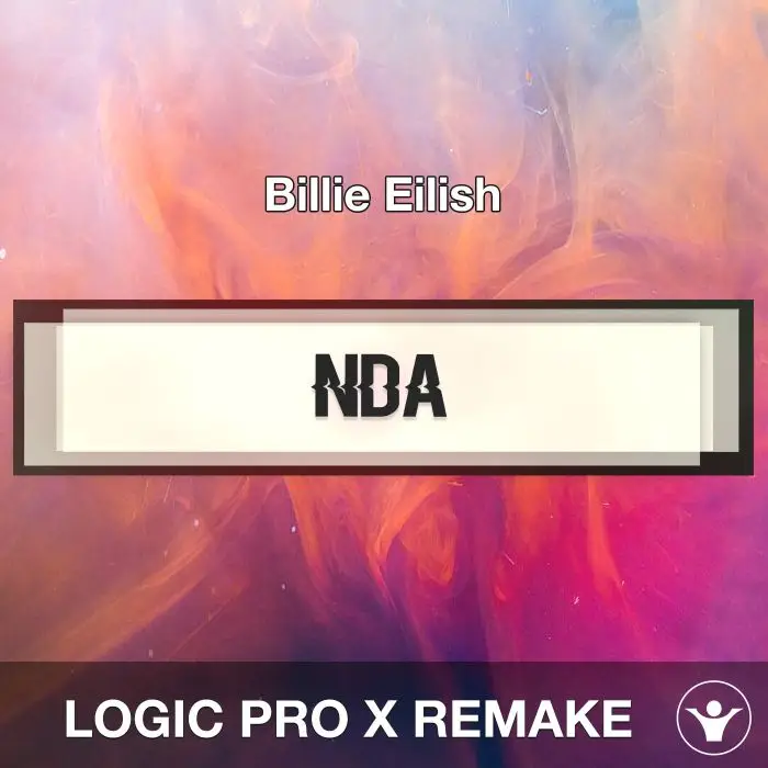 NDA (Billie Eilish) Logic X Remake TemplateLogic Pro Templates