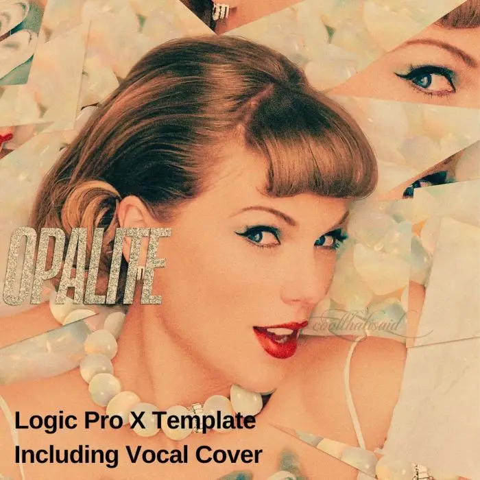 Opalite-Taylor Swift-Logic Pro RemakeLogic Pro Templates (Stock Plugins), Logic Pro Templates
