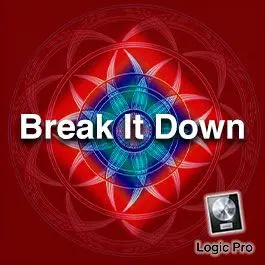 Break It Down Logic Pro Templates