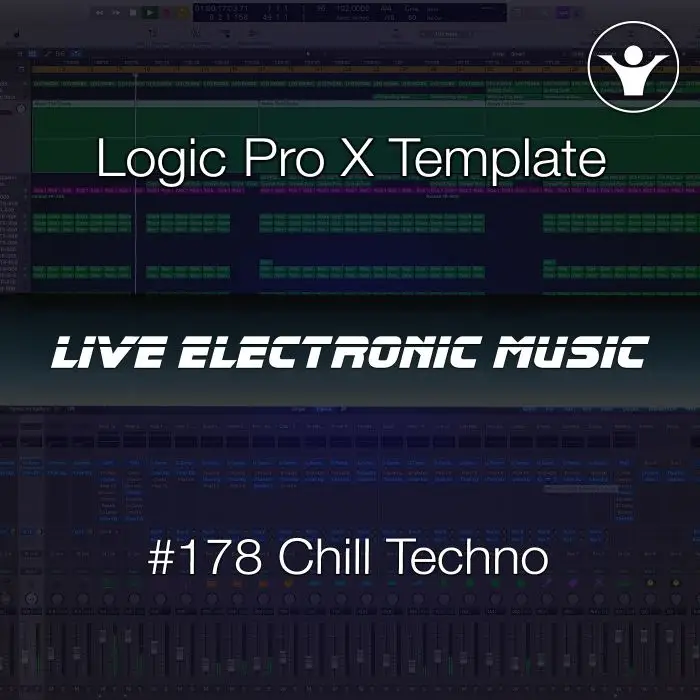 Chill Techno Logic Pro X Template | Live Electronic Music #178 Logic Pro Templates (Stock Plugins)