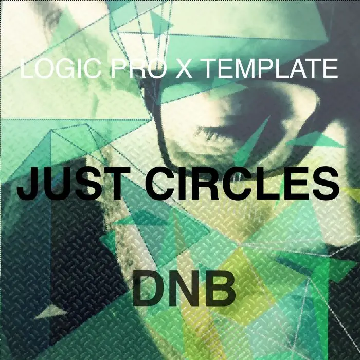 JUST CIRCLES Logic Pro X TemplateLogic Pro Templates