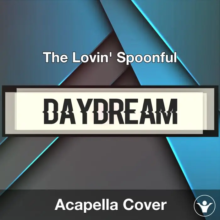 Daydream - The Lovin' Spoonful - Acapella CoverAcapella Covers