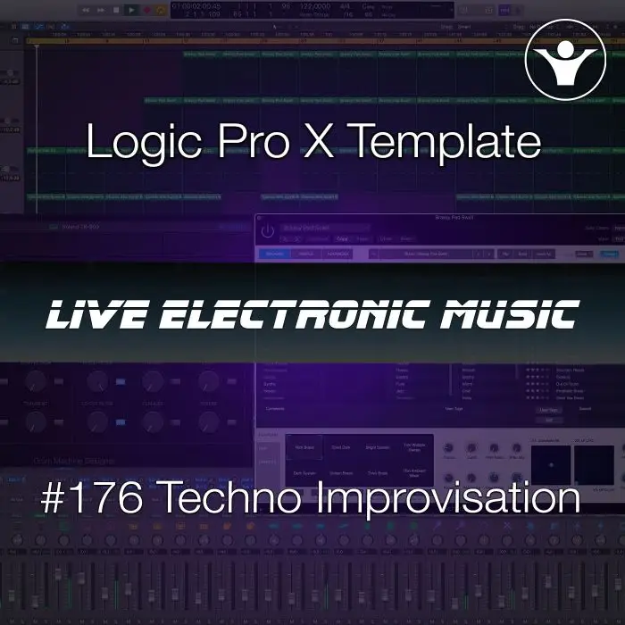 Techno Logic Pro X Template | Live Electronic Music #176 Logic Pro Templates (Stock Plugins)